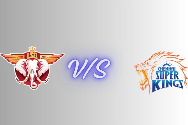 lucknow super giants vs chennai super kings timeline