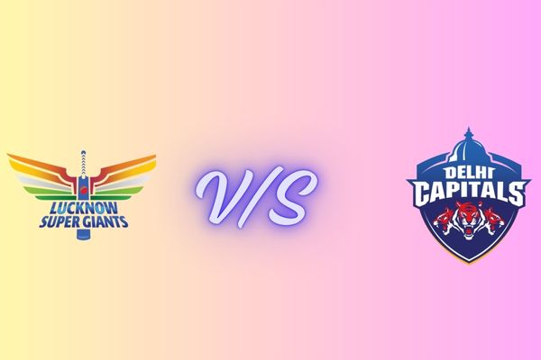 lucknow super giants vs delhi capitals timeline