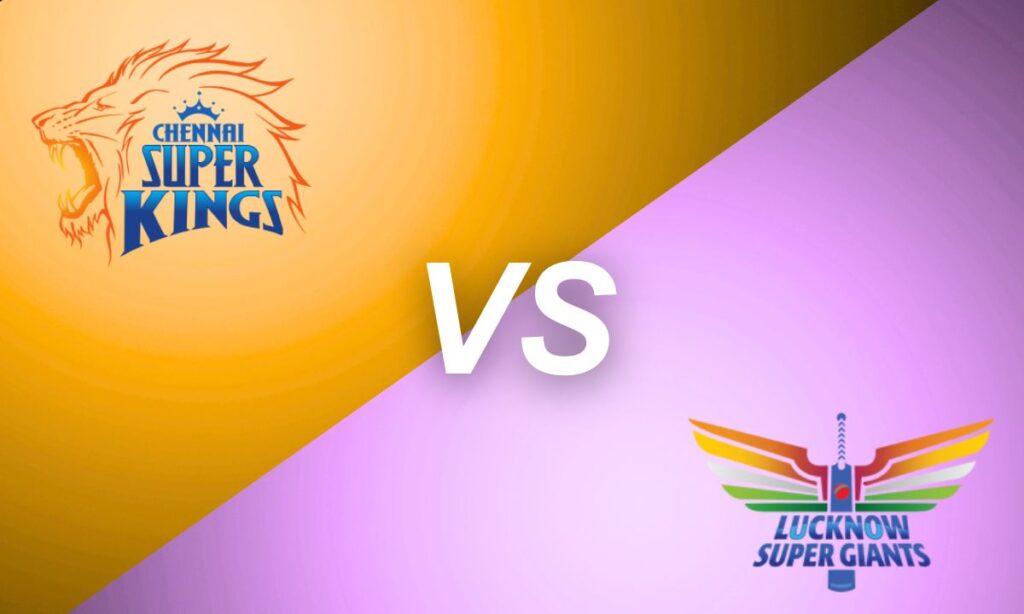 chennai super kings vs lucknow super giants timeline